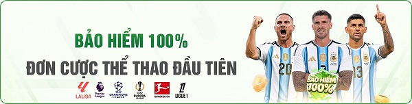 ưu đãi bảo hiểm cược thể thao đầu 100%