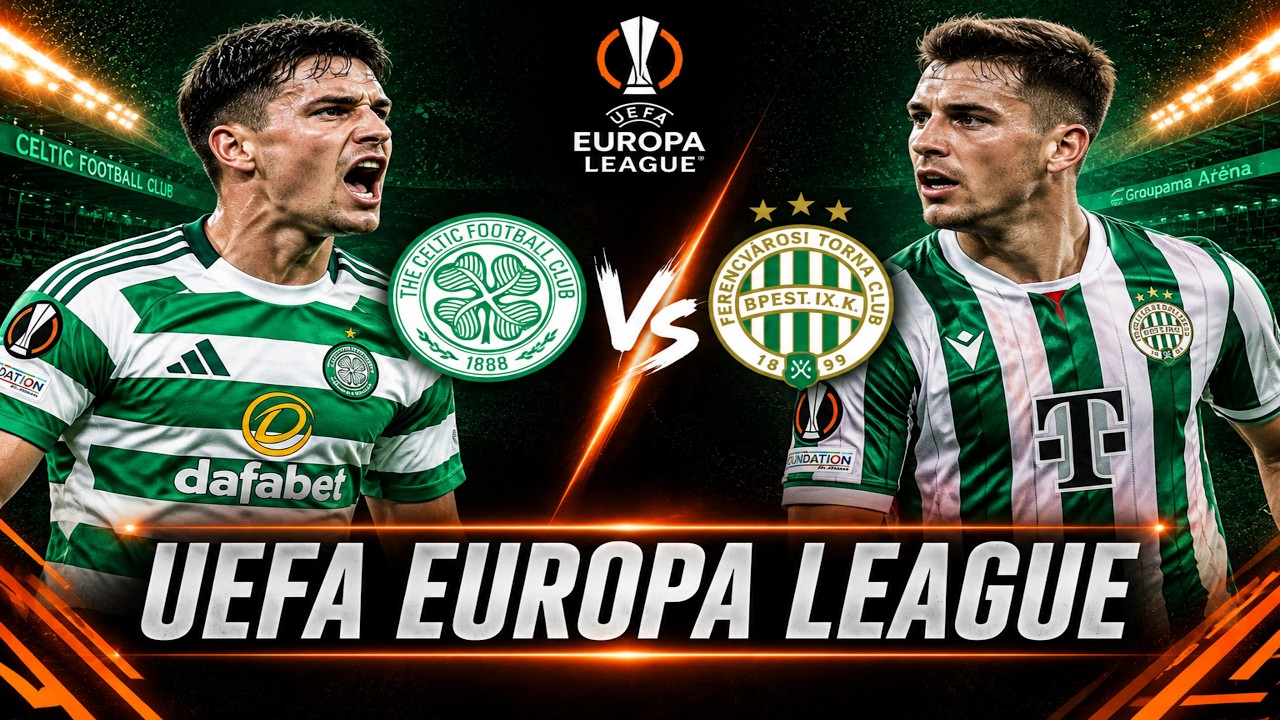 Nhận định Celtic vs Ferencvaros Europa League: Sức mạnh sân nhà | OK9